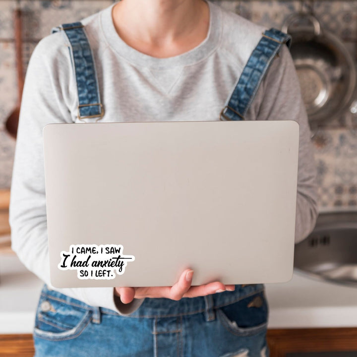 I Had Anxiety |  Sarcasm Sticker