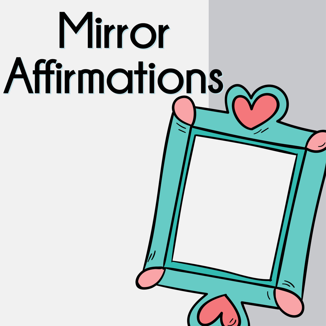 Mirror Affirmations