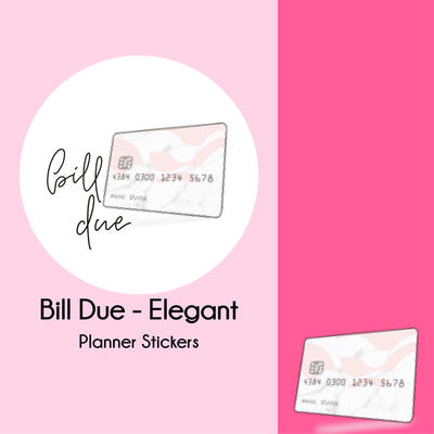 Bill Due   |   Elegant Series   |   Planner Stickers